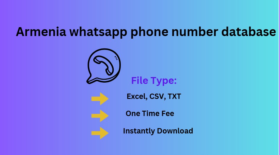 Armenia whatsapp phone number database