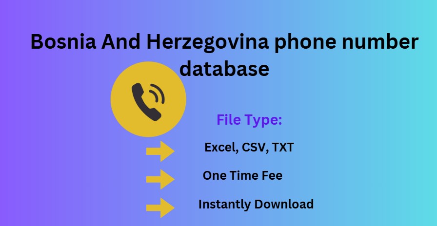 Bosnia And Herzegovina phone number database