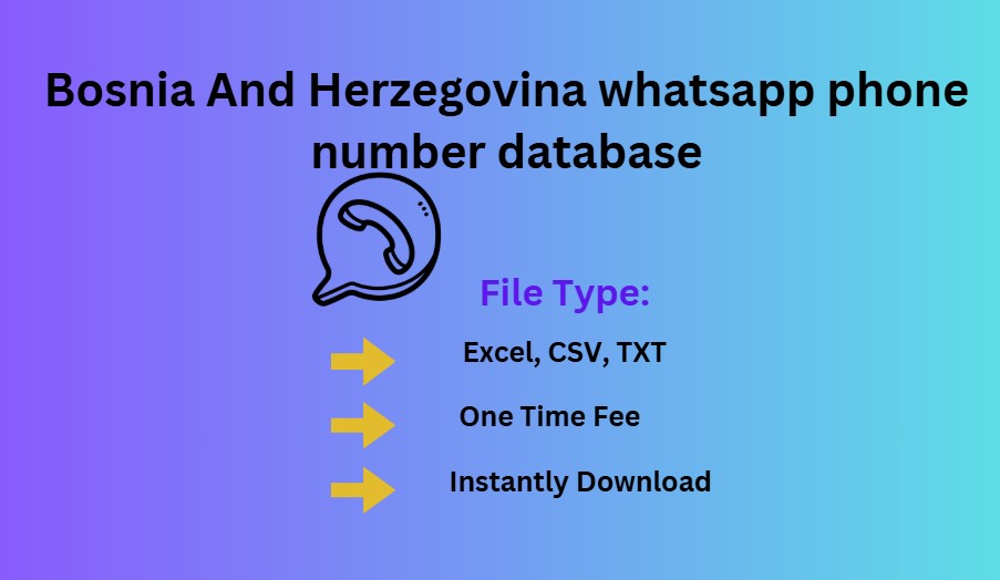 Bosnia And Herzegovina whatsapp phone number database